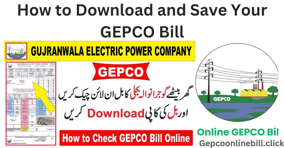 GEPCO Online Bill Check by Meter Number, Downloading, and Paying Your GEPCO Bill