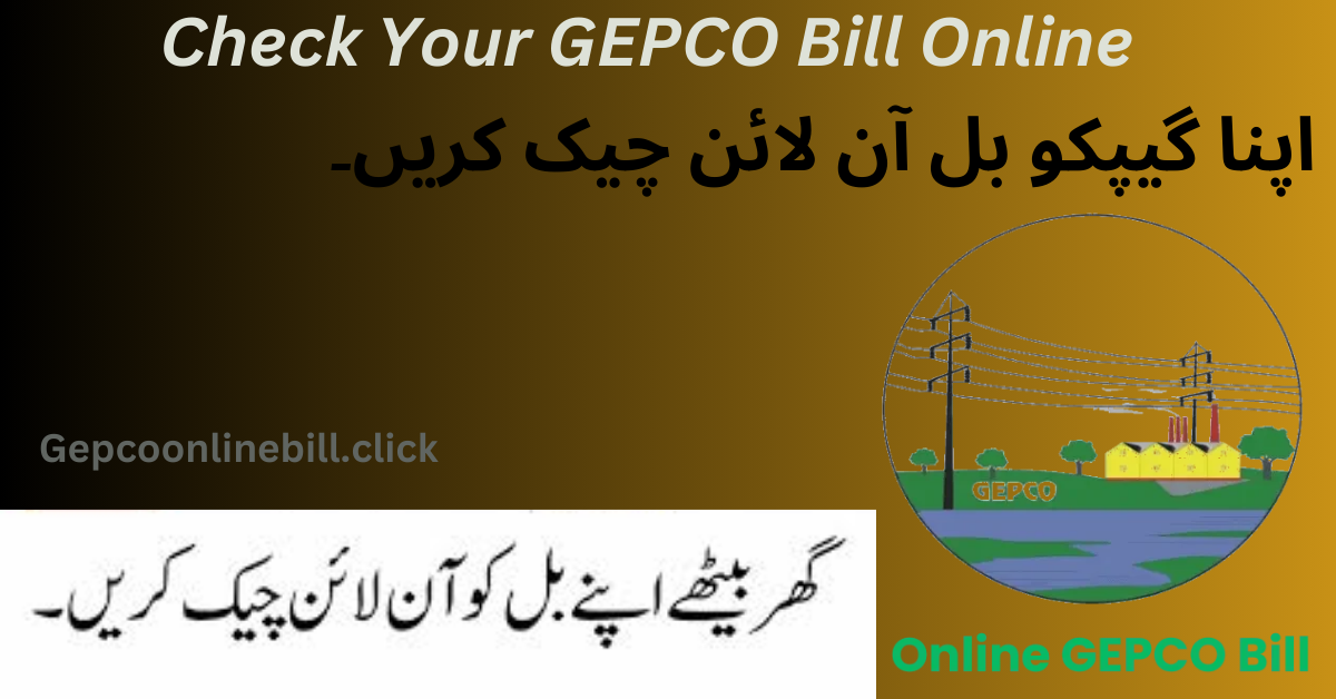 How to Check Your GEPCO Bill Online