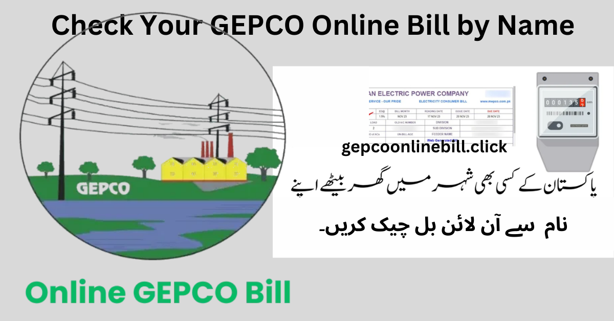 Check Your GEPCO Online Bill by Name